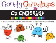 Title: Goody Gumdrops with Ed Emberley, Author: Ed Emberley