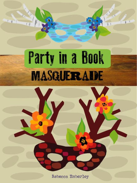 Party in a Book: Masquerade