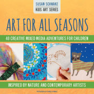 Title: Art For All Seasons, Author: Susan Schwake