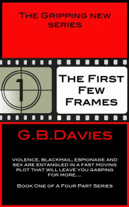 Title: The First Few Frames, Author: GB Davies