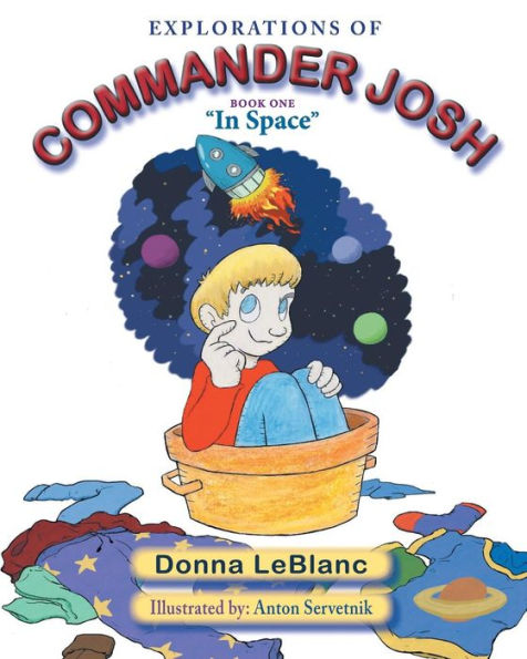 Explorations of Commander Josh, Book One: 