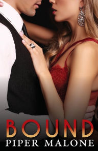 Title: Bound, Book Two: The Reign Series:, Author: Piper Malone