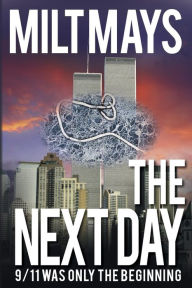 Title: The Next Day, Author: Milt Mays