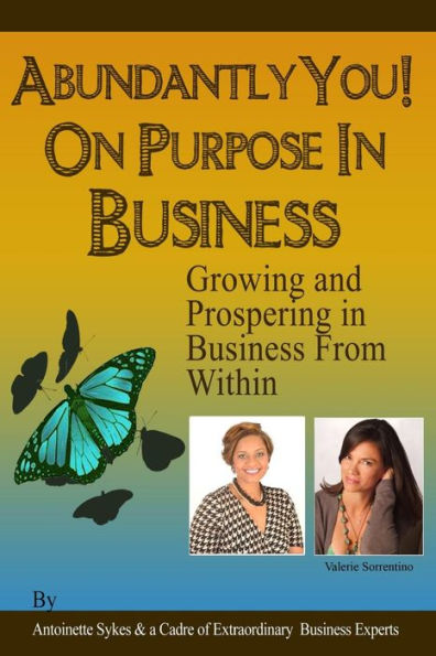 Abundantly You! On Purpose in Business: The Energy of Success