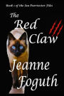 The Red Claw: Book 1 of the Sea Purrtector Files