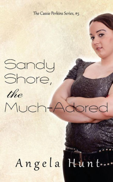 Sandy Shore, the Much-Adored