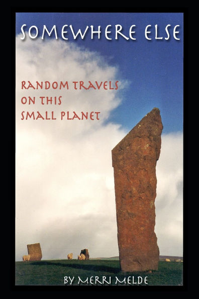 Somewhere Else: Random Travels on this Small PlanetM