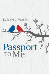 Title: PASSPORT TO ME, Author: Walsh