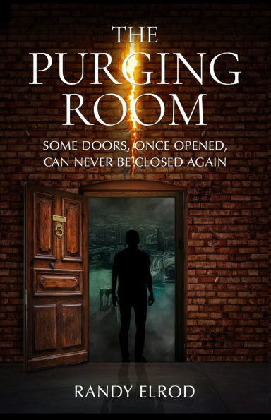 The Purging Room: Some Doors, Once Opened, Can Never Be Closed Again