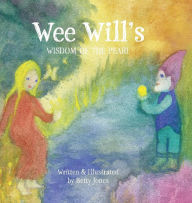 Title: Wee Will's Wisdom of the Pearl, Author: Betty Jones