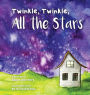 Twinkle, Twinkle, All The Stars