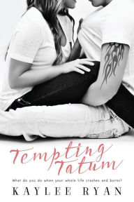 Title: Tempting Tatum, Author: Kaylee Ryan