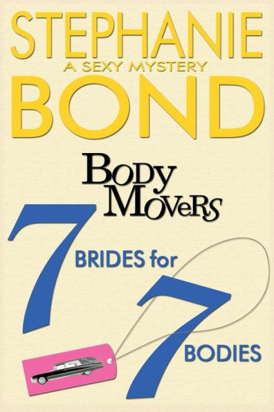 7 Brides for Bodies (Body Movers Series #7)