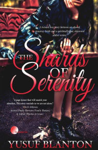 Title: The Shards of Serenity, Author: Yusuf Blanton