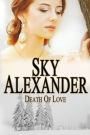 Death of Love: (Historical Romance Series)