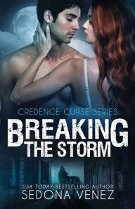 Title: Breaking the Storm, Author: Sedona Venez