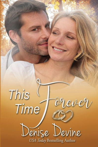 This Time Forever: An Inspirational Romance