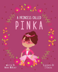 Title: A Princess Called Pinka, Author: Aimee Powell