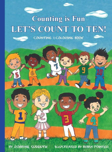 Counting is Fun Let's Count to TEN!: Ten!
