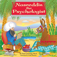 Title: Nasreddin the Psychologist, Author: Ph. D. Tom Greening