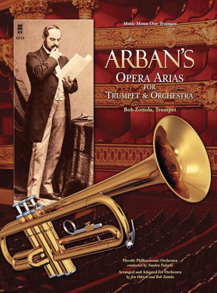 Arban's Opera Arias for Trumpet & Orchestra: Music Minus One Trumpet
