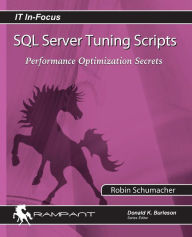 Title: SQL Server Tuning Scripts: Performance Optimization Secrets, Author: Robin Schumacher