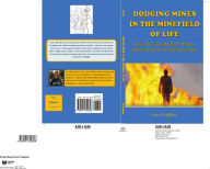 Title: DODGING MINES IN THE MINEFIELD OF LIFE: How I Survived Religion, Booze, Romance, and the Music Business, Author: Jim Hoffine