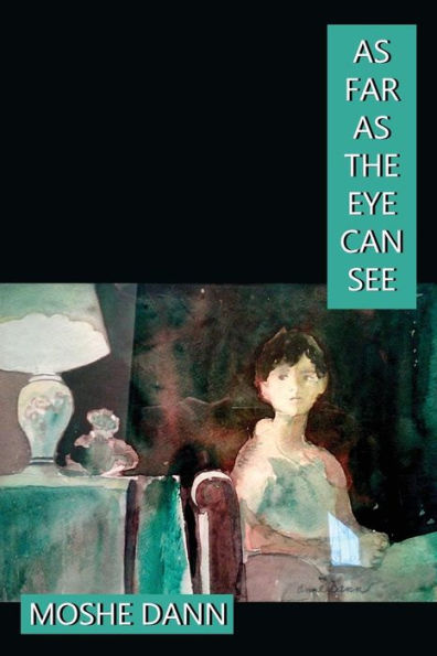 as Far the Eye Can See