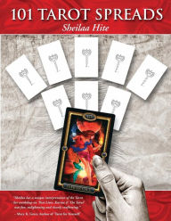 Title: 101 Tarot Spreads, Author: Sheilaa Hite