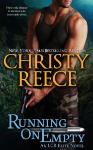 Title: Running On Empty: An LCR Elite Novel, Author: Christy Reece