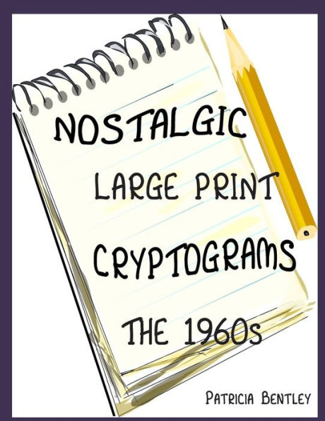 Nostalgic Large Print Cryptograms: The 1960s