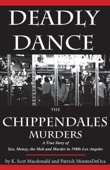 Deadly Dance: The Chippendales Murders