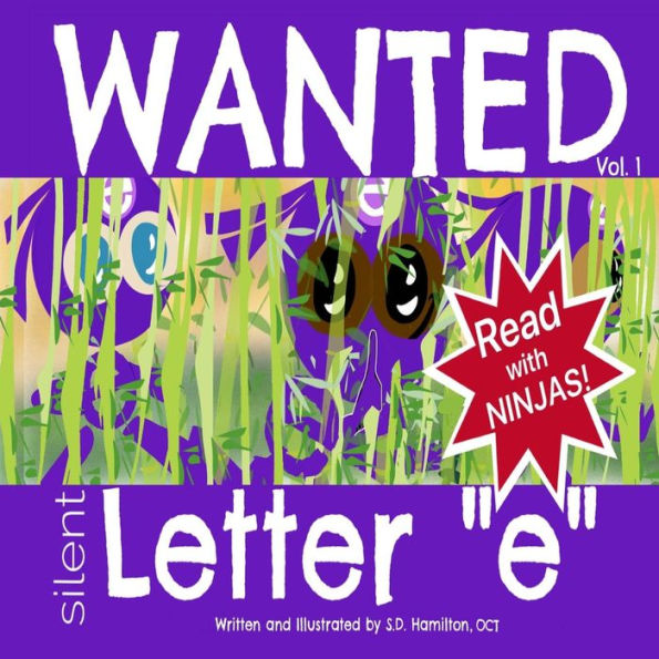 WANTED Silent Letter e: Learn about silent letters and phonics!