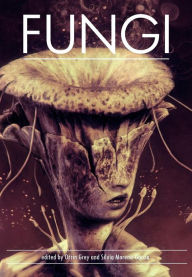 Title: Fungi, Author: Orrin Grey