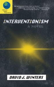 Title: Interventionism, Author: David J Winters