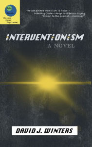 Title: Interventionism, Author: David  J Winters