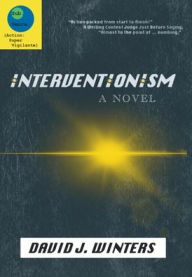 Title: Interventionism, Author: David J Winters