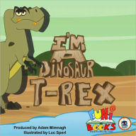 Title: I'm a Dinosaur - T-Rex, Author: Funibooks