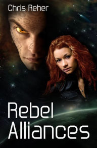 Title: Rebel Alliances, Author: Chris Reher