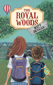 Title: The Royal Woods, Author: Matt Duggan