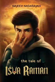 Title: The Tale of Isva Raman, Author: Najeev Nadarajah