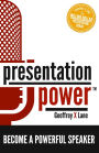 Presentation Power: Become a Powerful Speaker