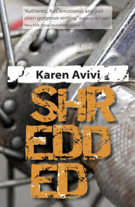 Title: Shredded, Author: Karen Avivi