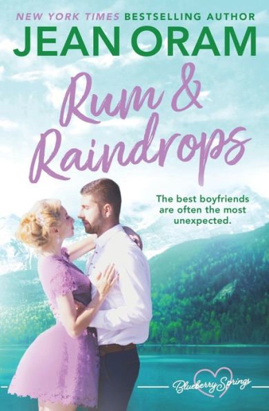 Rum and Raindrops: A Blueberry Springs Sweet Romance