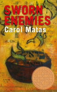 Title: Sworn Enemies, Author: Carol Matas