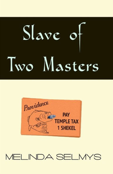 Slave of Two Masters