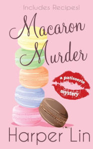 Title: Macaron Murder, Author: Harper Lin