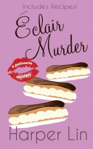 Title: Eclair Murder, Author: Harper Lin