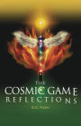 The Cosmic Game: Reflections