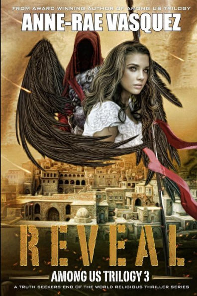 Reveal: A Truth Seekers End of the World Religious Thriller Series